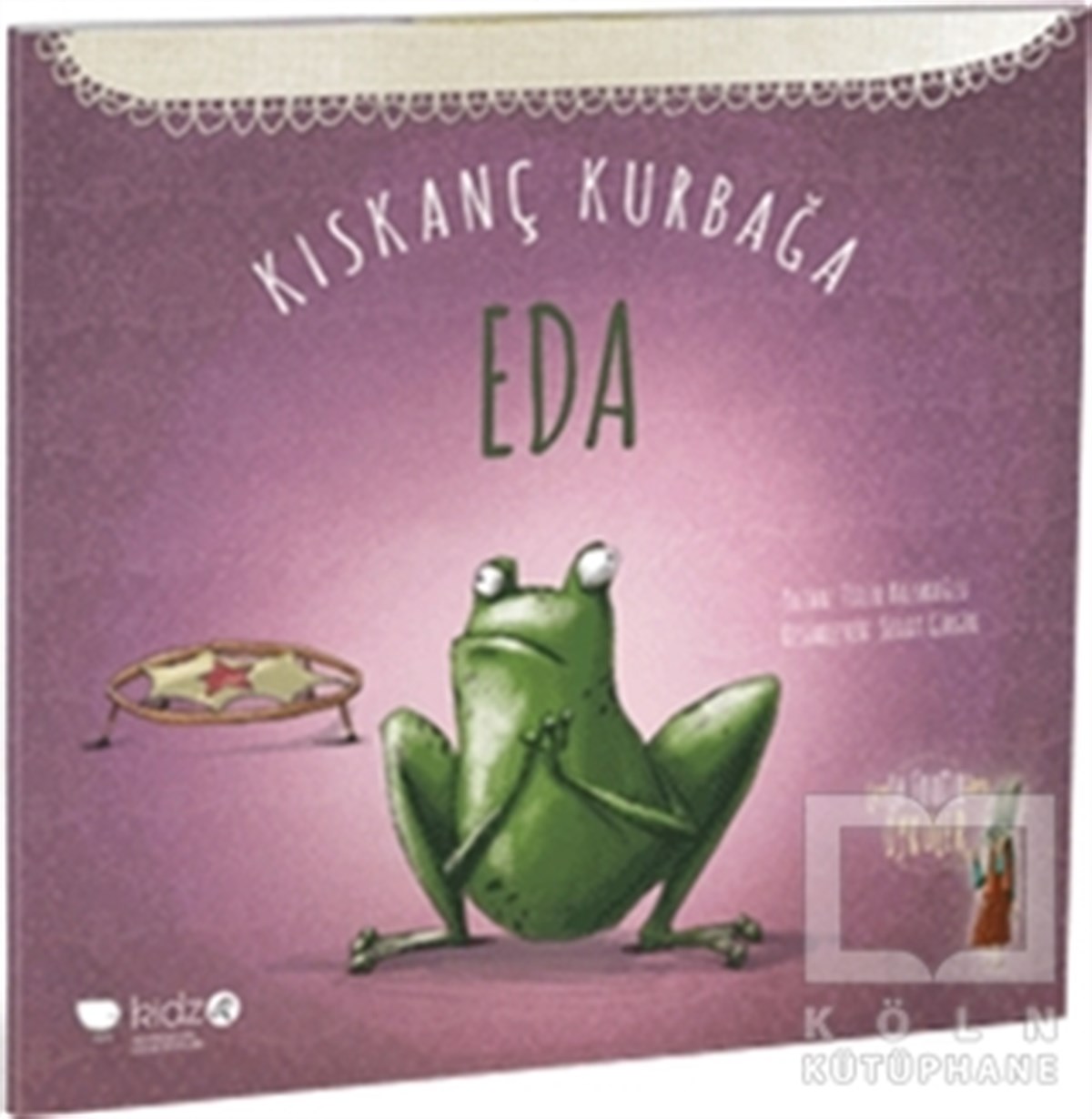 Tülin KozikoğluHikayelerKıskanç Kurbağa Eda