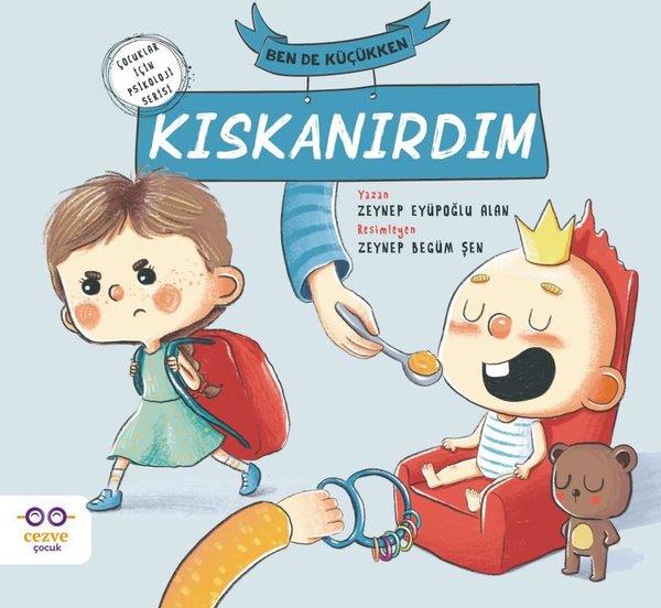 Zeynep Eyüpoğlu AlanOkul Öncesi Masal KitaplarıKıskanırdım-Bende Küçükken
