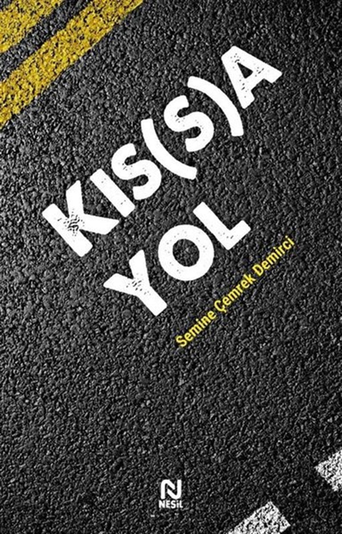 Semine Çemrek DemirciDeneme KitaplarıKıssa Yol
