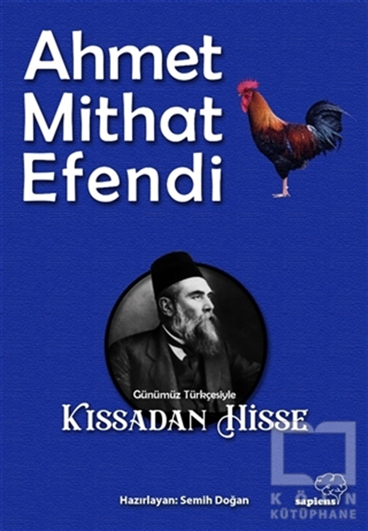 Ahmet Mithat EfendiTürkçe RomanlarKıssadan Hisse (Günümüz Türkçesiyle)