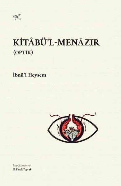 İbnü'l-HeysemWissenschaftsgeschichteKitabü'l-Menazır (Optik)