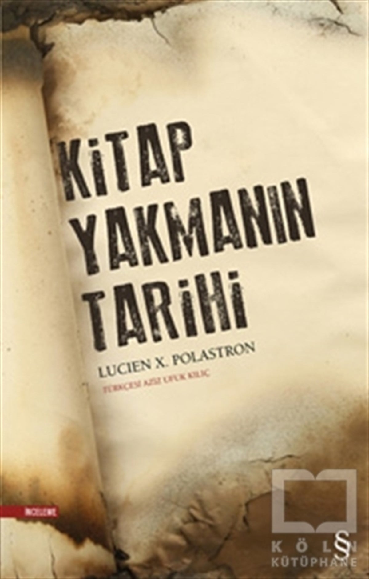 Kitap Yakmanın Tarihi