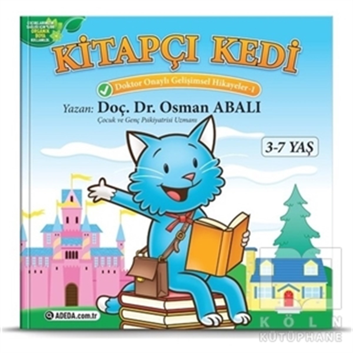 Osman AbalıHikayelerKitapçı Kedi - Doktor Onaylı Gelişimsel Hikayeler 1
