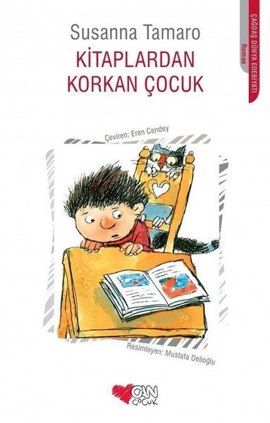 Mustafa DelioğluÇocuk RomanlarıKitaplardan Korkan Çocuk