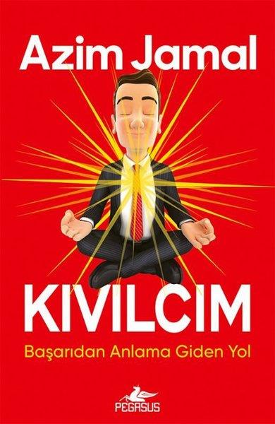Azim JamalKişisel Gelişim KitaplarıKıvılcım - Başarıdan Anlama Giden Yol