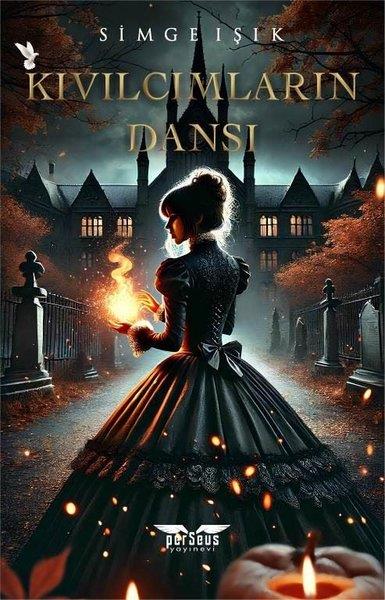Simge IşıkFantastik Kitaplar & Fantastik RomanlarKıvılcımların Dansı