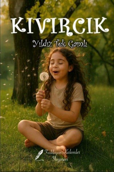 Yıldız Tek GamlıÇocuk Gençlik RomanlarıKıvırcık