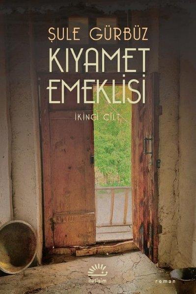 Şule GürbüzTürkische RomaneKıyamet Emeklisi - İkinci Cilt