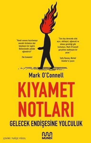 Mark O'ConnellDeneme KitaplarıKıyamet Notları: Gelecek Endişesine Yolculuk