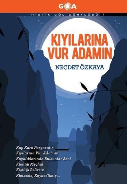 Necdet ÖzkayaTürkiye RomanKıyılarına Vur Adamın