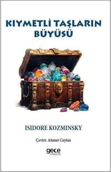 Isidore KozminskyParapsychologie BücherKıymetli Taşların Büyüsü