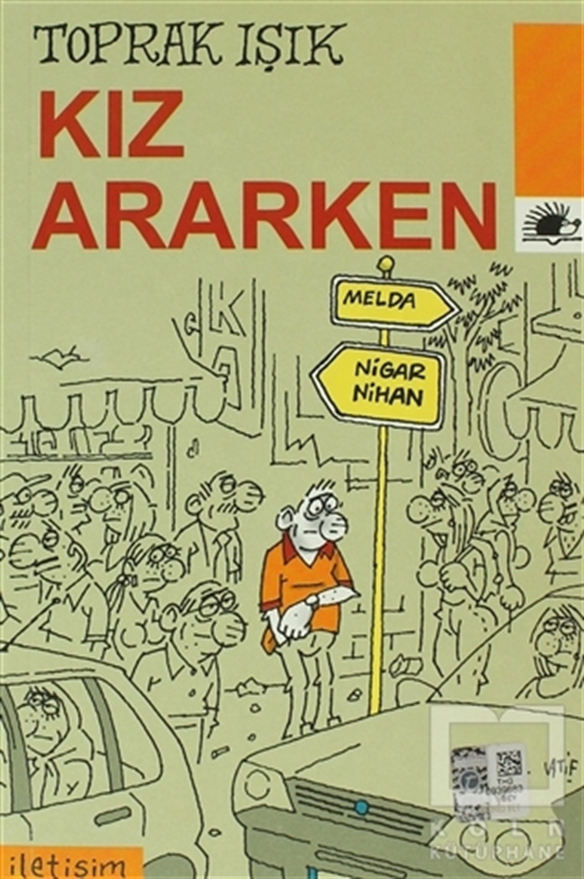 Toprak IşıkÖyküKız Ararken