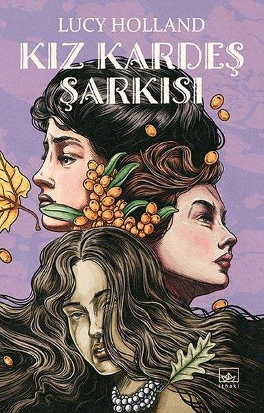 Lucy HollandFantastik Kitaplar & Fantastik RomanlarKız Kardeş Şarkısı