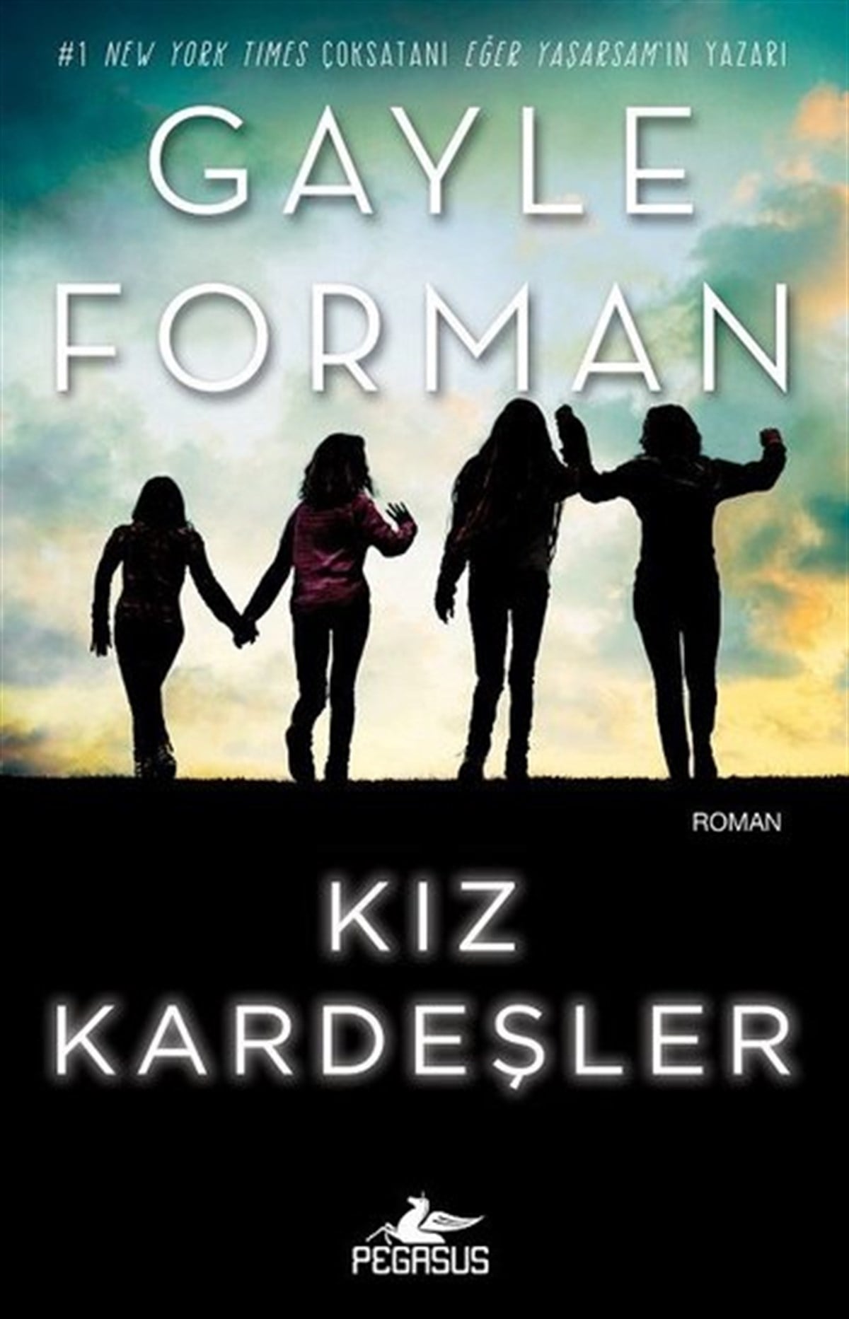 Gayle FormanLiebesromaneKız Kardeşler