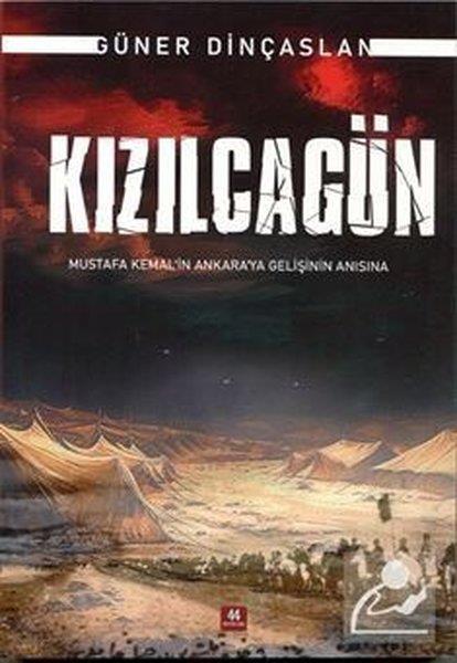 Güner DinçaslanTürk RomaniKızalcagün - Mustafa Kemal'in Ankara'ya Gelişinin Anısına