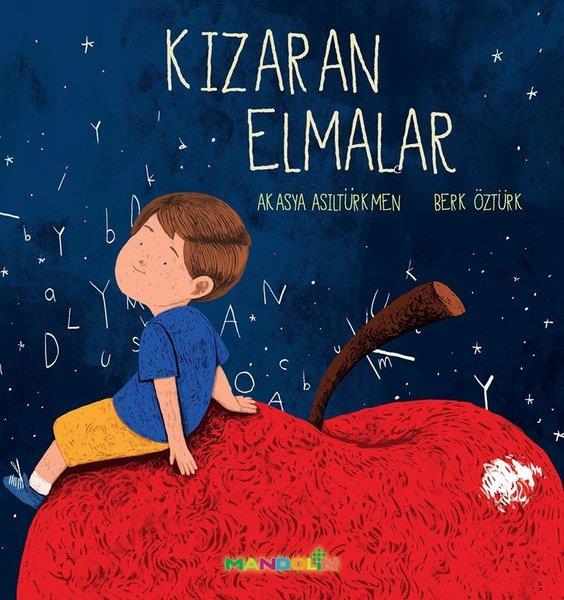 Akasya AsıltürkmenEgitim Etkinlik KitaplariKızaran Elmalar