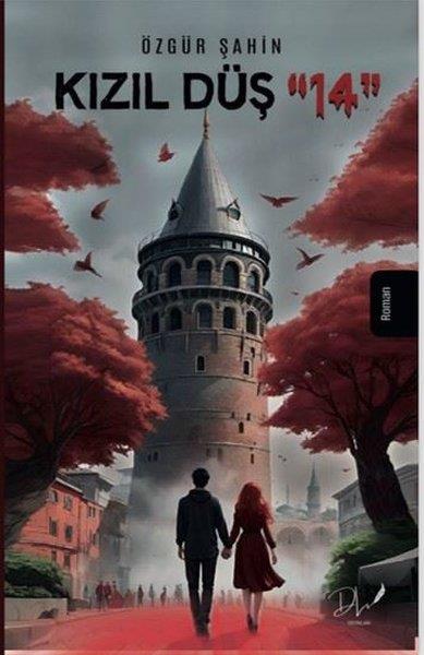 Özgür ŞahinTürkiye RomanKızıl Düş ''14''