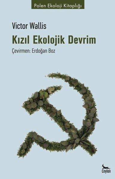 Victor WallisÇevre MühendisliğiKızıl Ekolojik Devrim - Polen Ekoloji Kitaplığı