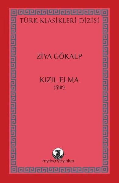 Ziya GökalpTürk ŞiiriKızıl Elma - Türk Klasikleri Dizisi