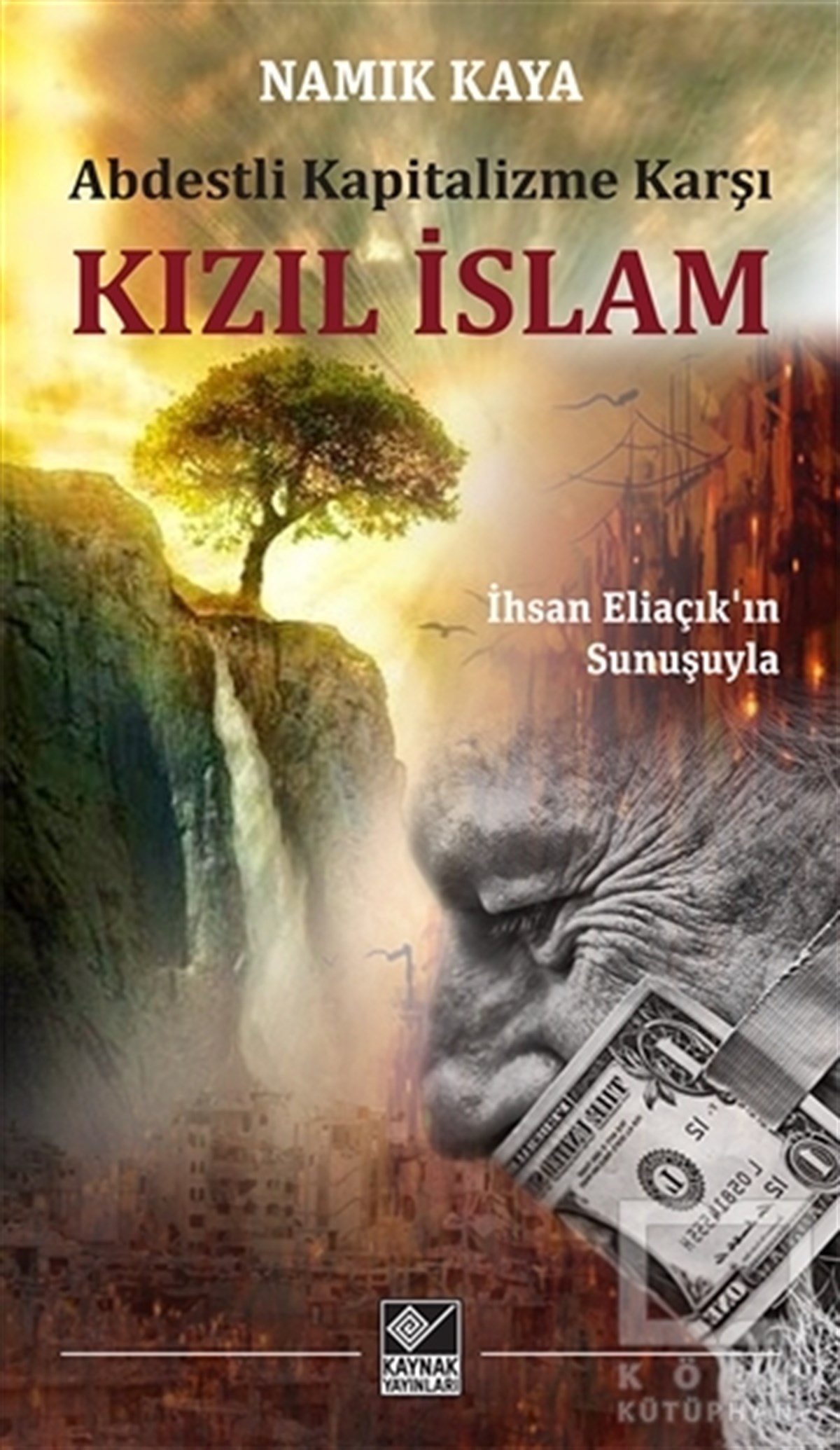 Namık KayaAraştırma-İncelemeKızıl İslam