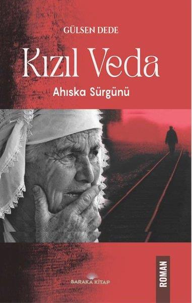 Gülsen DedeTürkiye RomanKızıl Veda - Ahıska Sürgünü