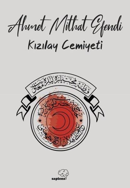 Ahmet Mithat EfendiTürkiye RomanKızılay Cemiyeti