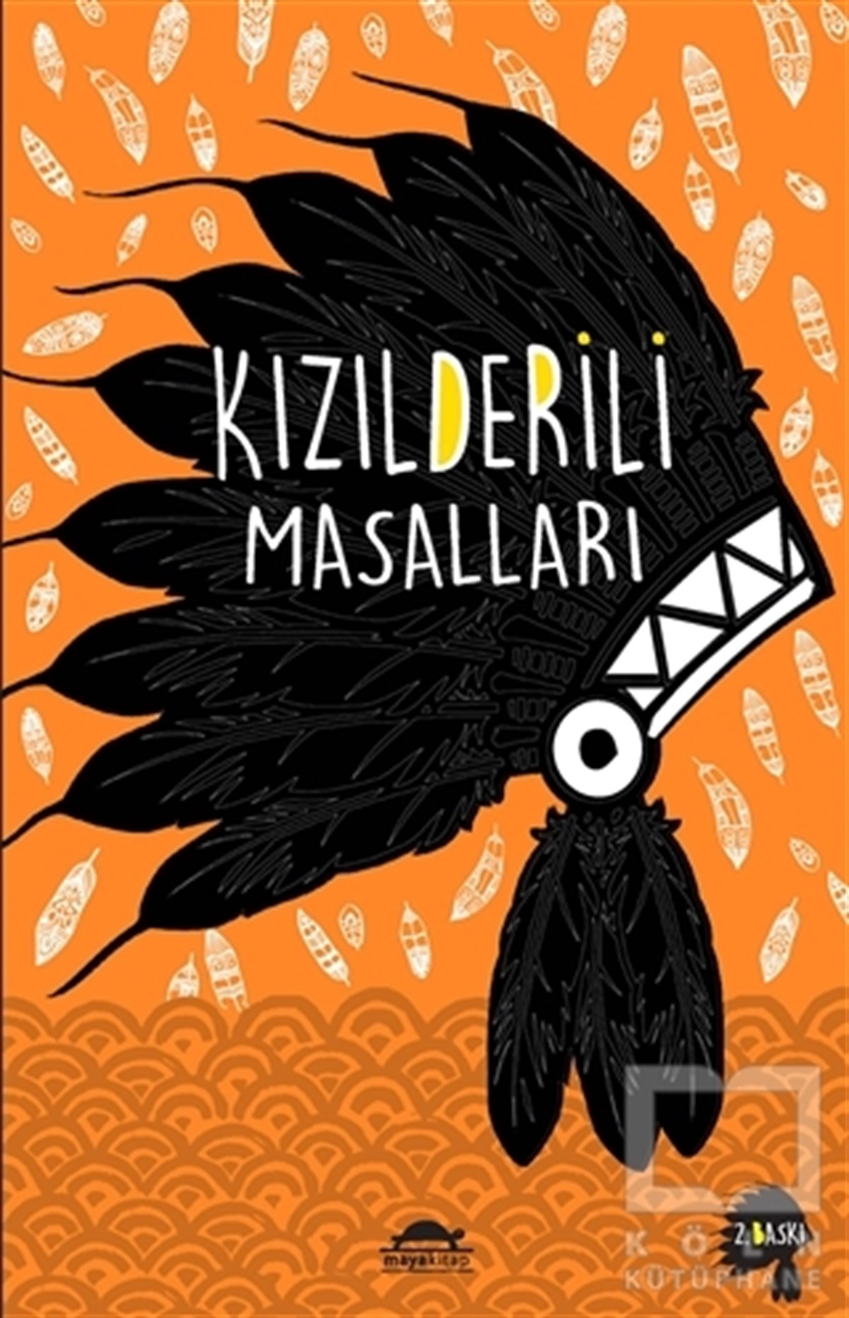 Margaret ComptonÖyküKızılderili Masalları (Özel Ayracıyla)