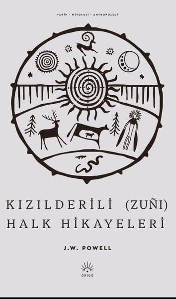 J. W. PowellMitoloji EfsaneKızılderili (Zunı) Halk Hikayeleri