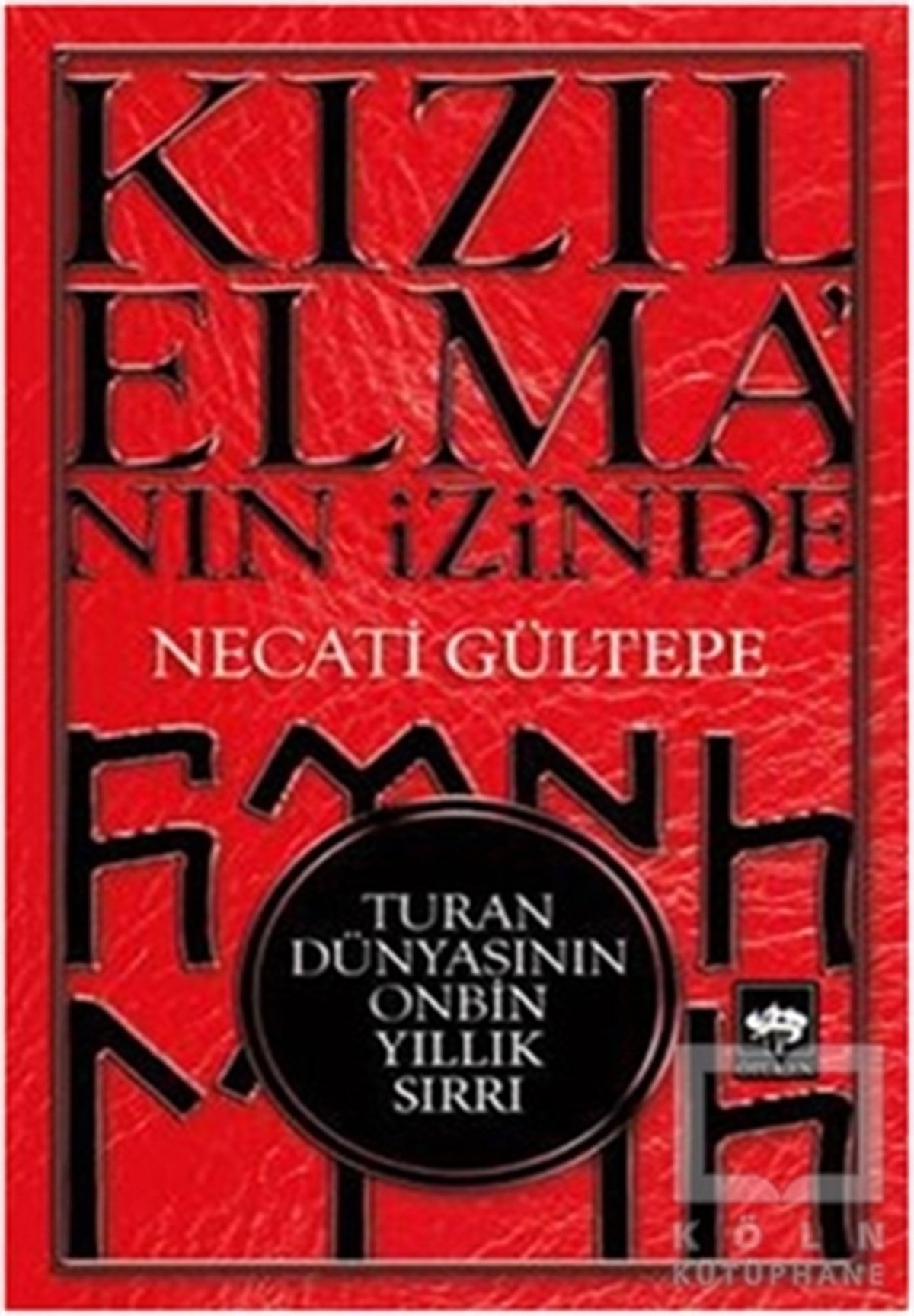Kızılelma'nın İzinde