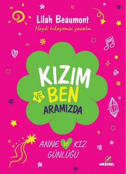 Lilah BeaumontDiğerKızım ve Ben Aramızda - Anne ve Kız Günlüğü