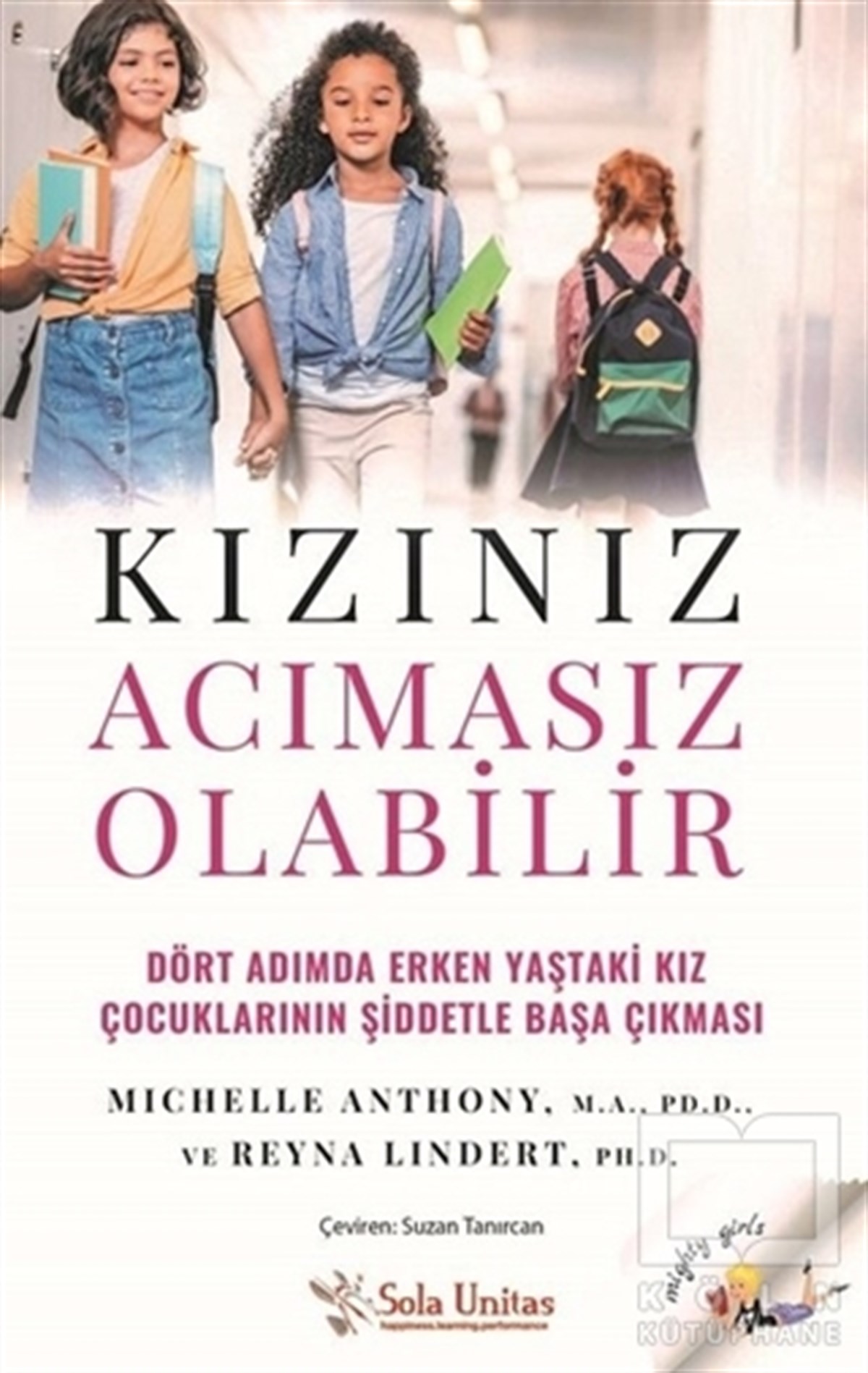Reyna LindertAile ve ÇocukKızınız Acımasız Olabilir