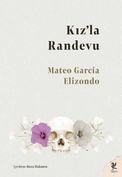 Mateo Garcia ElizondoDünya RomanKız'la Randevu