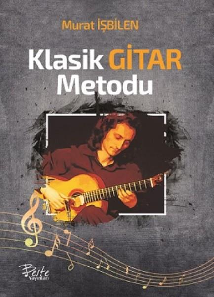 Murat İşbilenMusik BücherKlasik Gitar Metodu