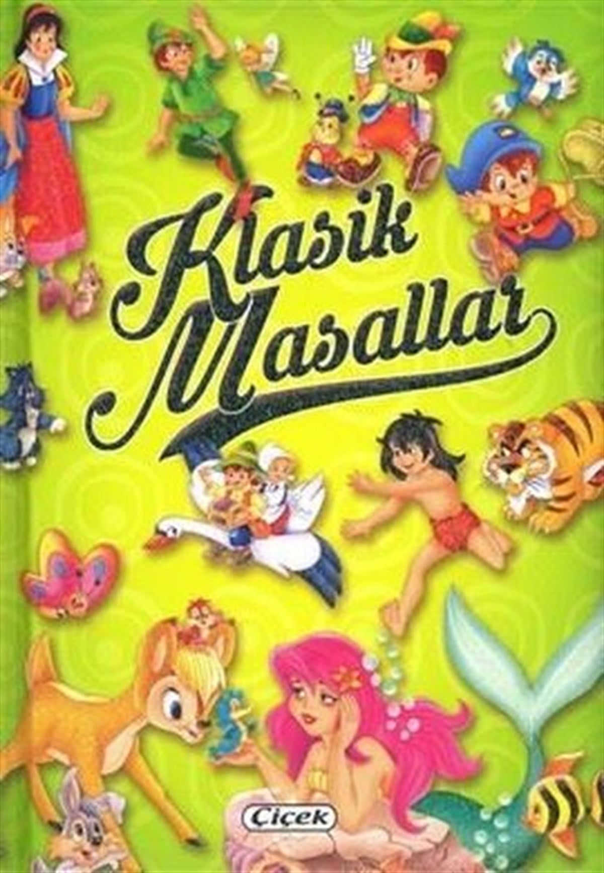 KolektifOkul Öncesi Masal KitaplarıKlasik Masallar
