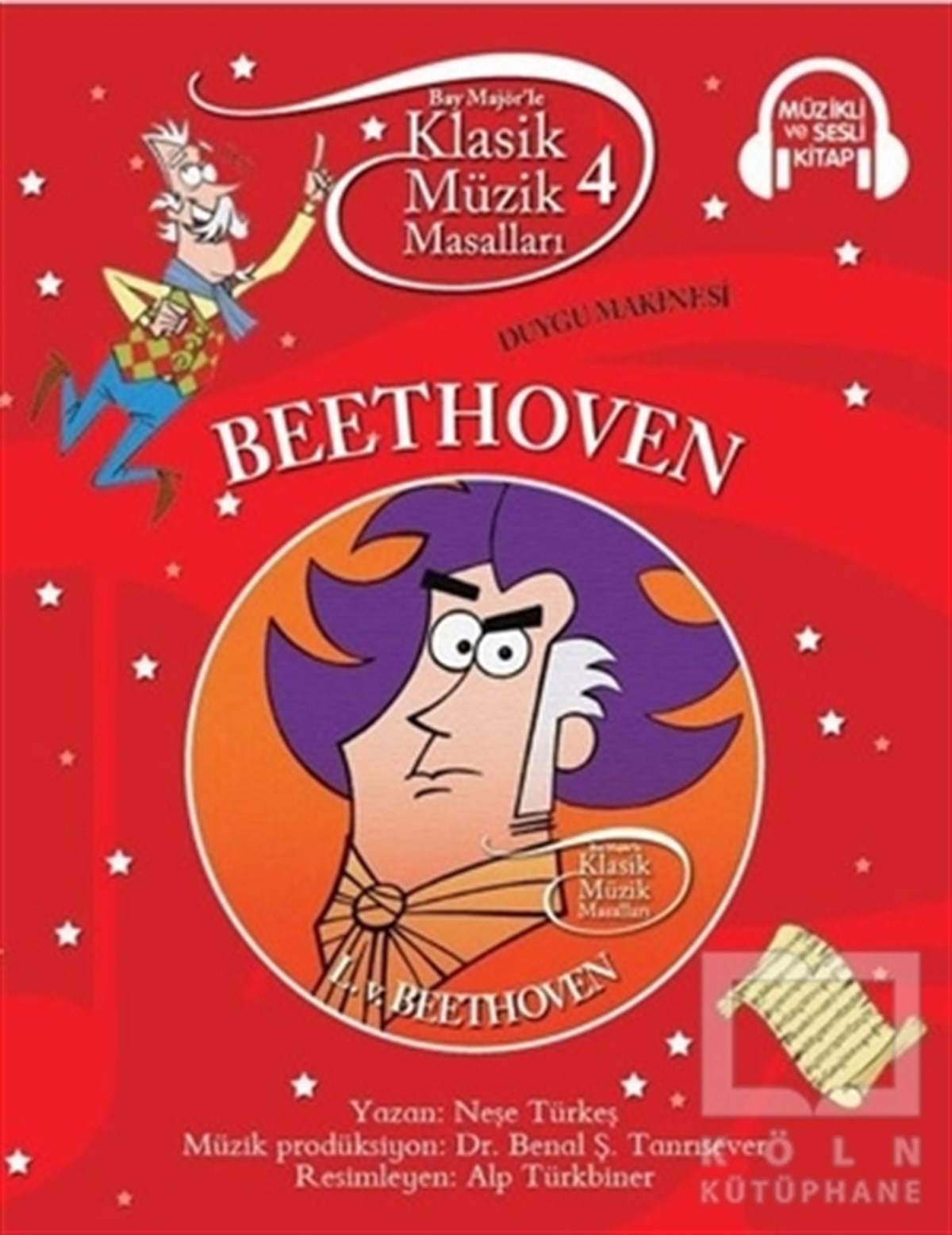 Neşe TürkeşDiğerKlasik Müzik Masalları - Beethoven