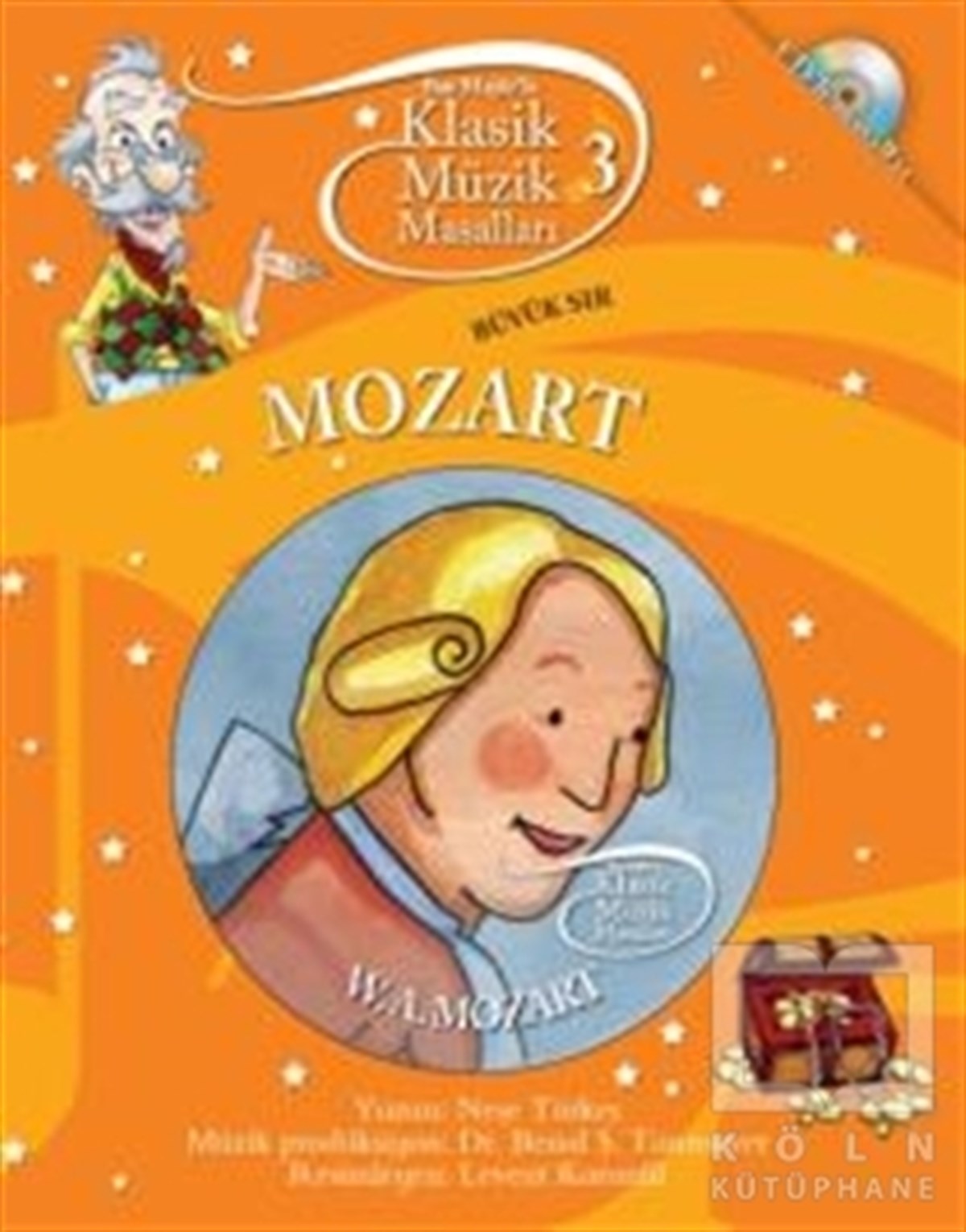 Neşe TürkeşDiğerKlasik Müzik Masalları - Mozart