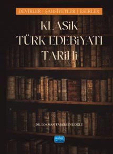 Lokman TaşkesenlıoğluEğitimKlasik Türk Edebiyatı Tarihi - Devirler Şahsiyetler Eserler