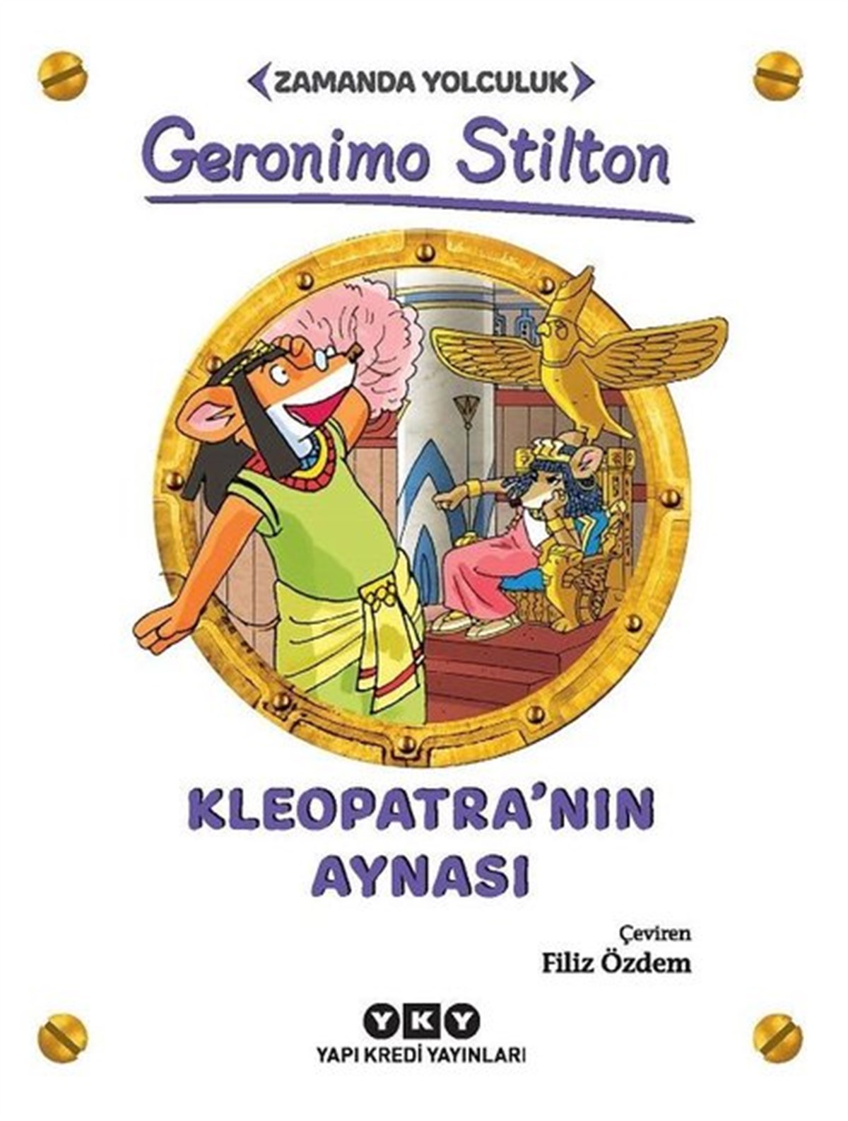 Geronimo StiltonÇocuk Gençlik RomanlarıKleopatra'nın Aynası - Zamanda Yolculuk