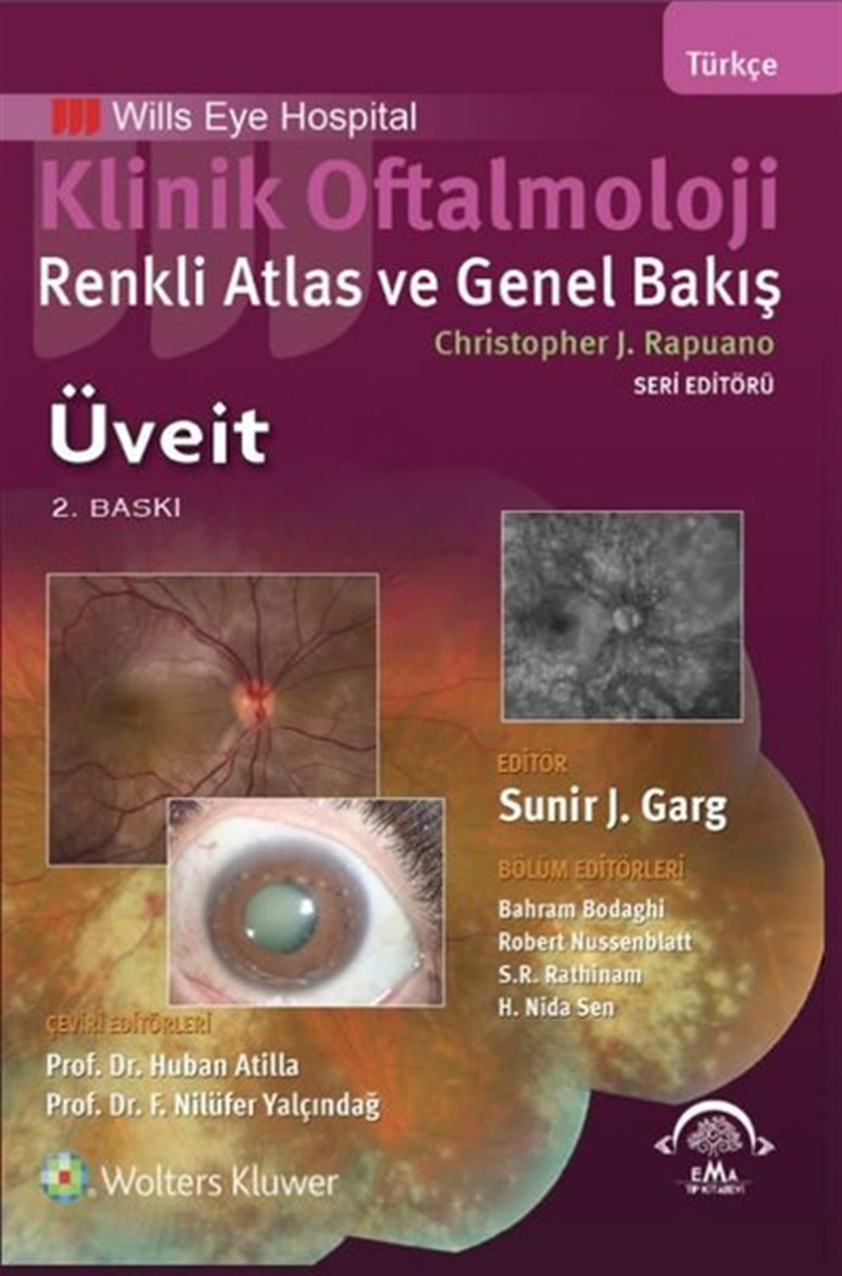 Christopher J. RapuanoTıpKlinik Oftalmoloji - Renkli Atlas ve Genel Bakış - Üveit