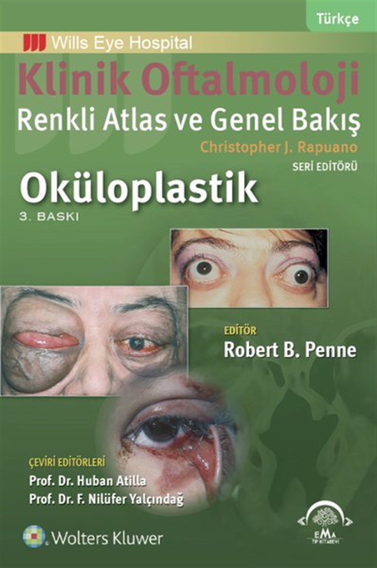 Huban AtillaTıpKlinik Oftalmoloji Renkli Atlas ve Genel Bakış Oküloplastik