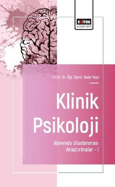 KolektifEğitimKlinik Psikoloji Alanında Uluslararası Araştırmalar 1
