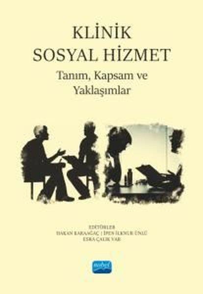 KolektifTipKlinik Sosyal Hizmet - Tanım Kapsam ve Yaklaşımlar