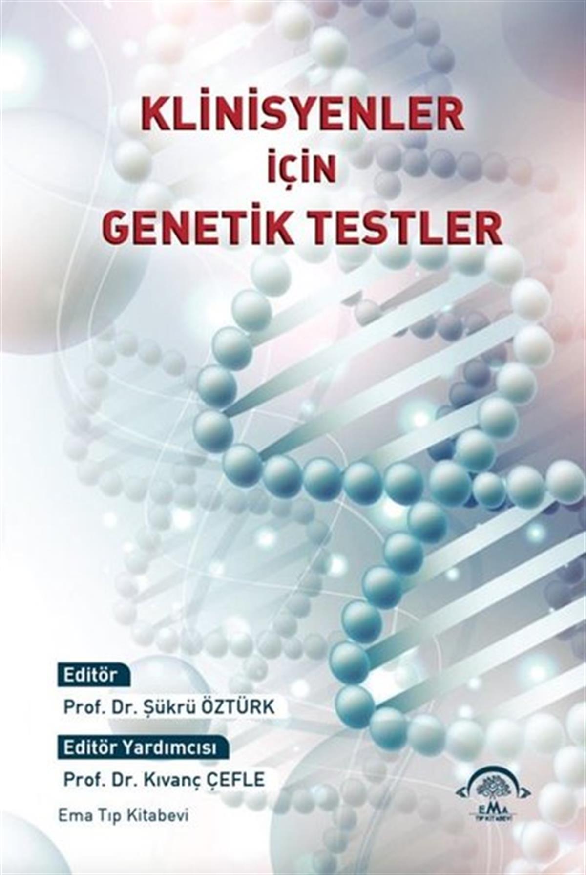 KolektifTipKlinisyenler için Genetik Testler