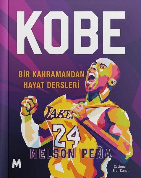 Nelson PenaSporcularKobe - Bir Kahramandan Hayat Dersleri