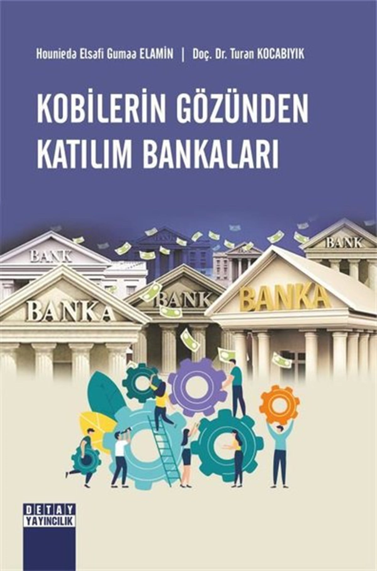Hounieda Elsafi Gumaa ElaminEğitimKobilerin Gözünden Katılım Bankaları