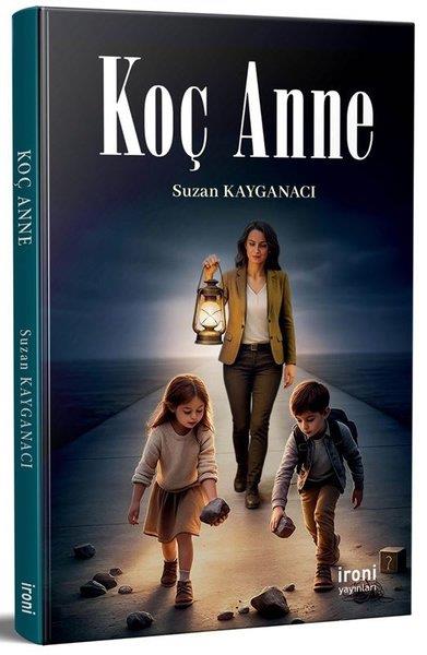 Suzan KayganacıAile - ÇocukKoç Anne