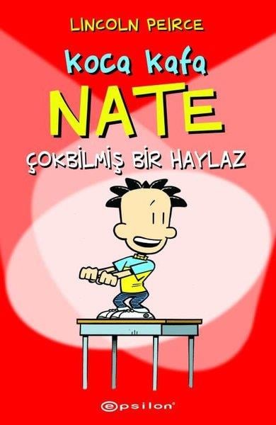 Lincoln PeirceÇocuk Gençlik RomanlarıKoca Kafa Nate Çokbilmiş Bir Haylaz