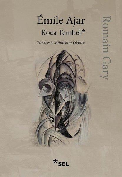 Romain GaryDünya RomanKoca Tembel