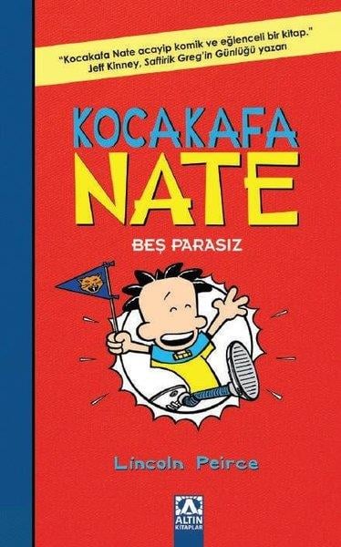 Lincoin PeirceÇocuk Gençlik RomanlarıKocakafa Nate Beş Parasız