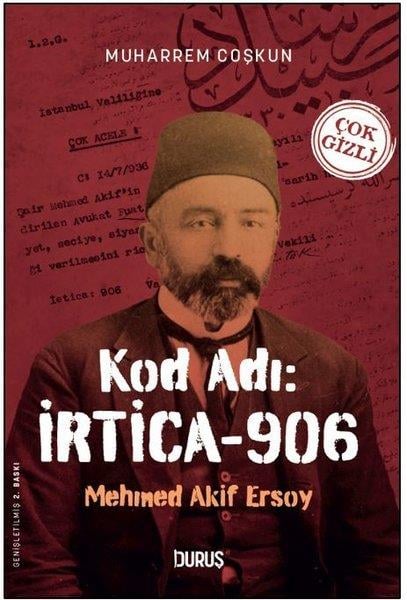 Muharrem CoşkunTarihi Biyografi ve Otobiyografi KitaplarıKod Adı: İrtica - 906 Mehmed Akif Esoy